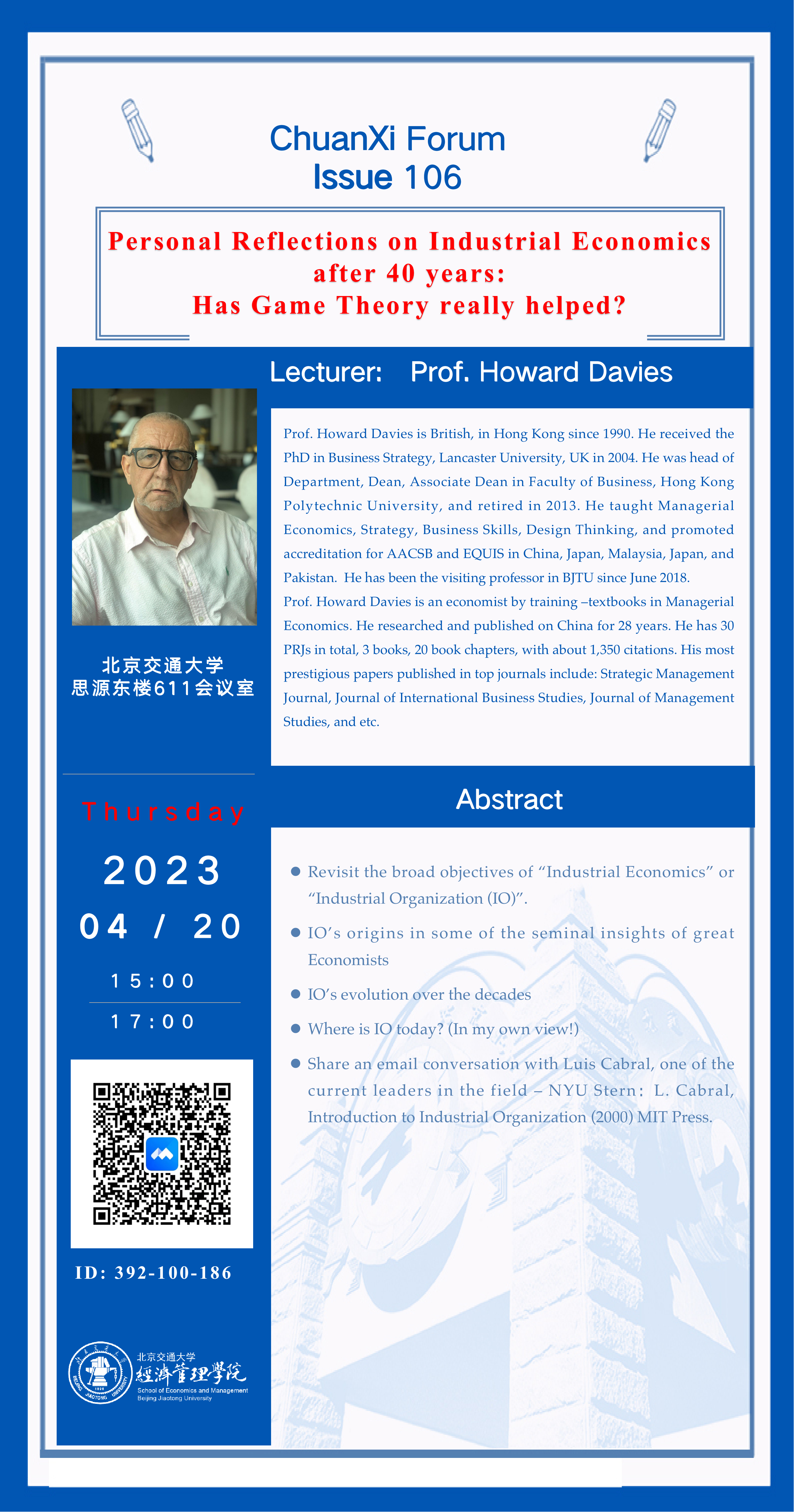 【传习高端论坛第106期】Prof. Howard Davies Personal Reflections on Industrial Economics after 40 years Has Game Theory really helped.png