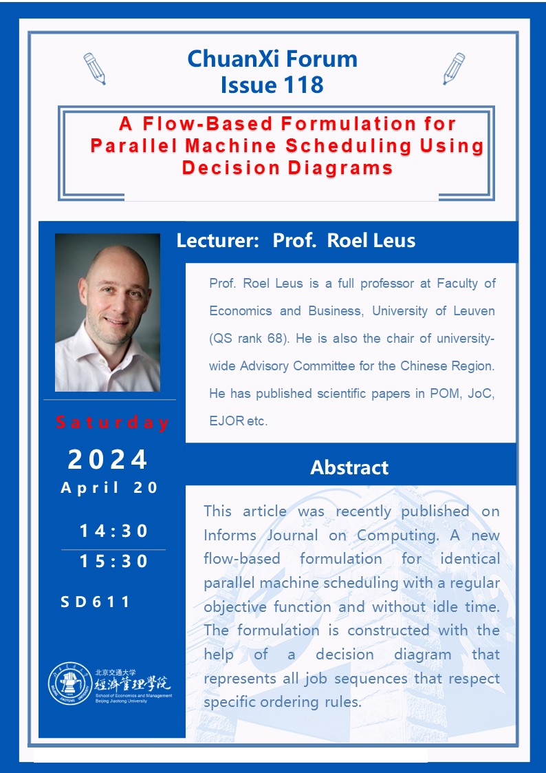 【传习高端论坛第118期】Prof. Roel Leus A Flow-Based Formulation for Parallel Machine Scheduling Using Decision Diagrams.jpg